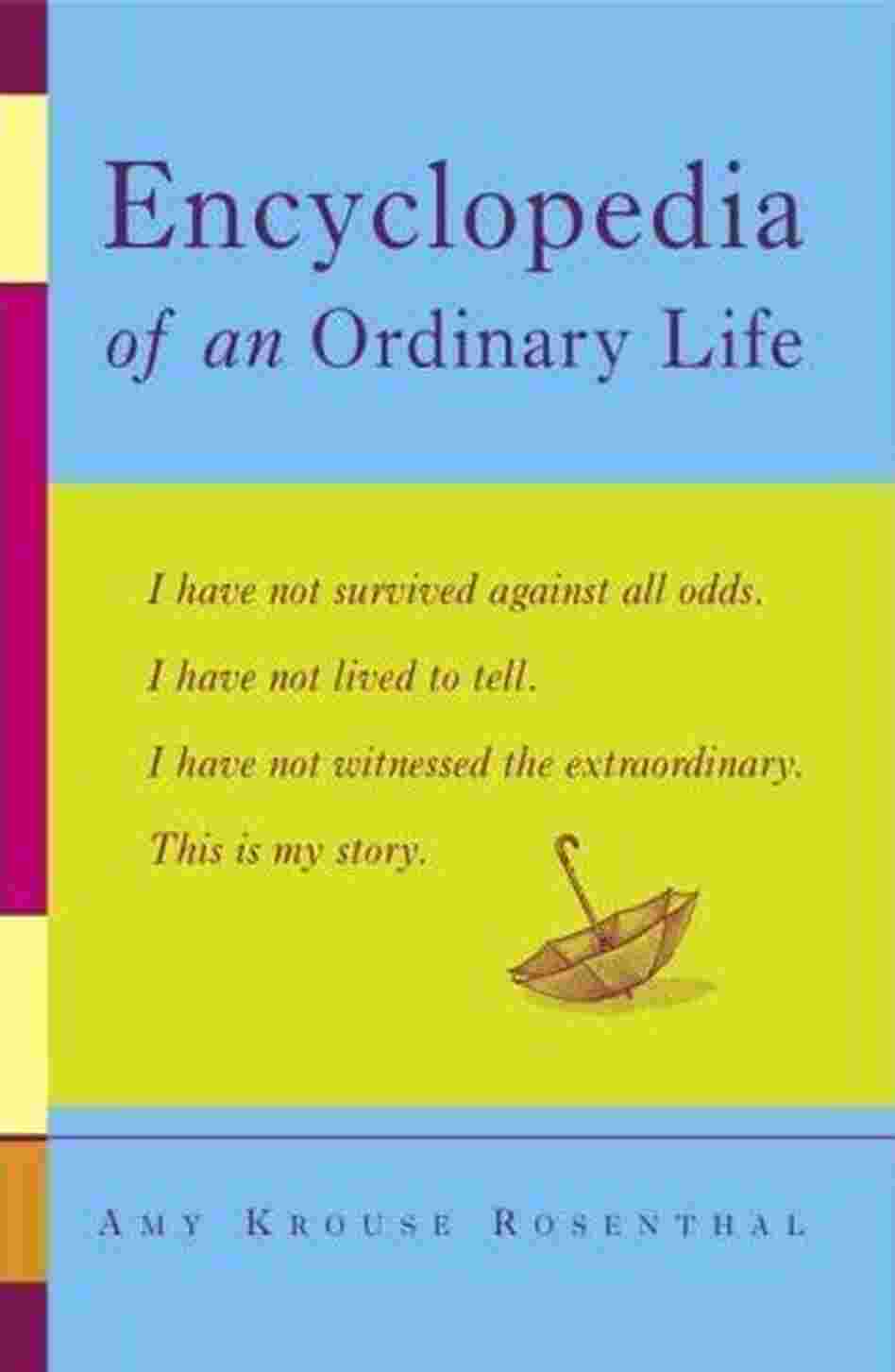 Encyclopedia Of An Ordinary Life Encyclopedia Of An Ordinary Life