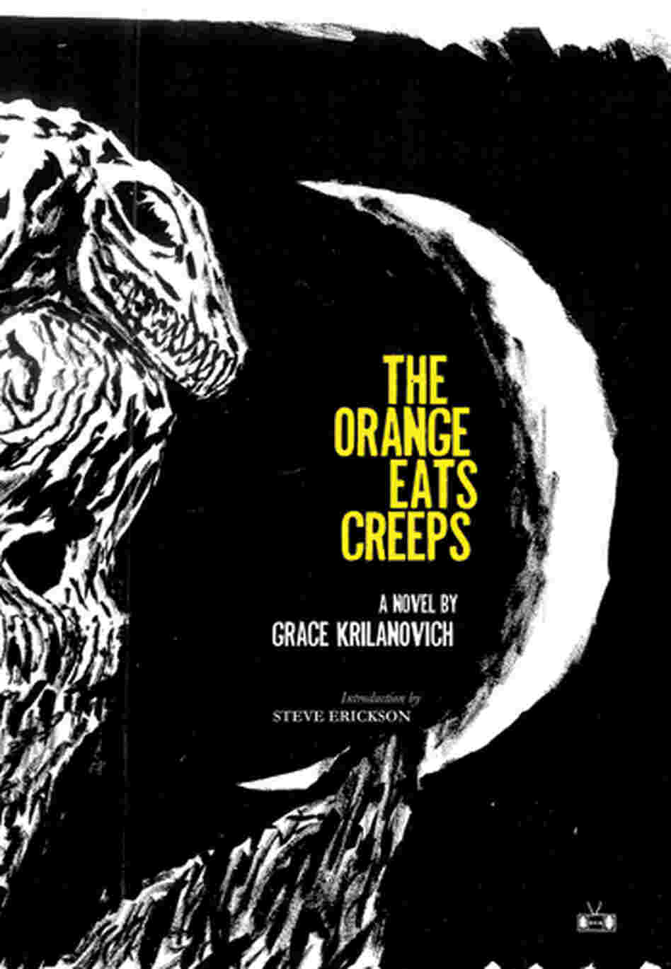 The Orange Eats Creeps The Orange Eats Creeps