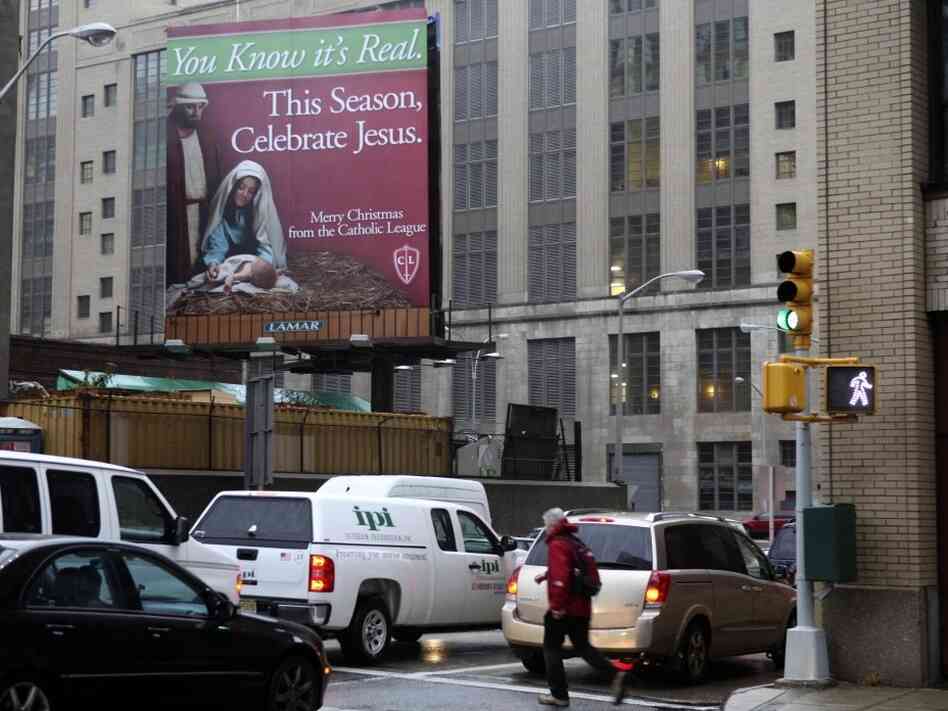 The billboard sponsored by the Catholic League. Seth Wenig/AP The billboard sponsored by the Catholic League. Seth Wenig/AP
