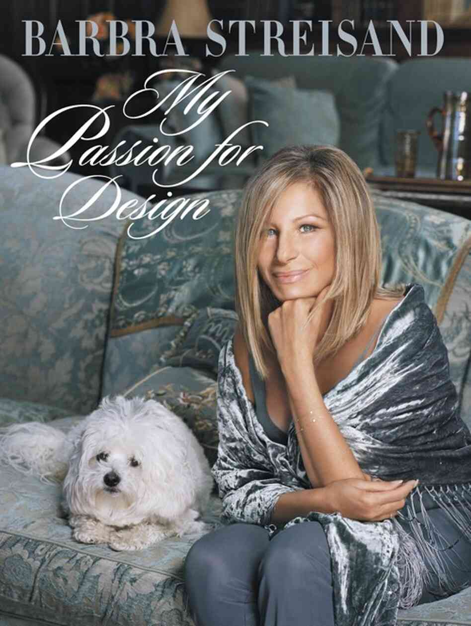 Barbra Streisand is featured on the book cover for My Passion for Design.