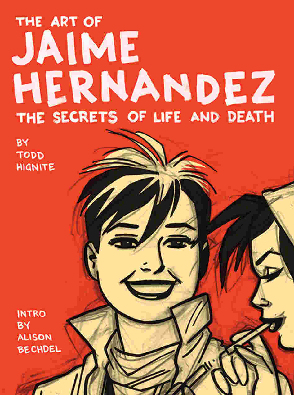 Cover of The Art of Jaime Hernandez Cover of The Art of Jaime Hernandez