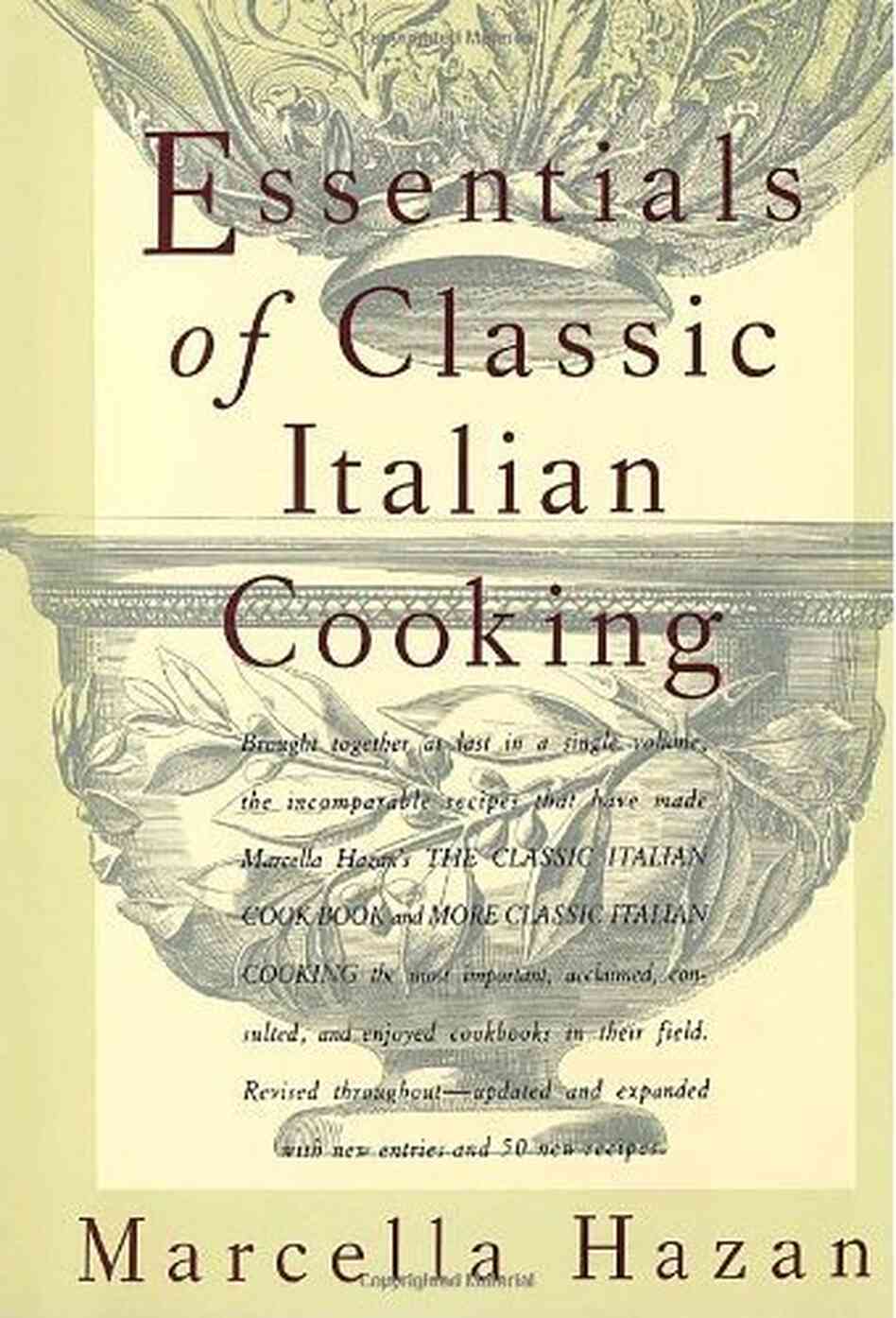 Essentials of Classic Italian Cooking Essentials of Classic Italian Cooking