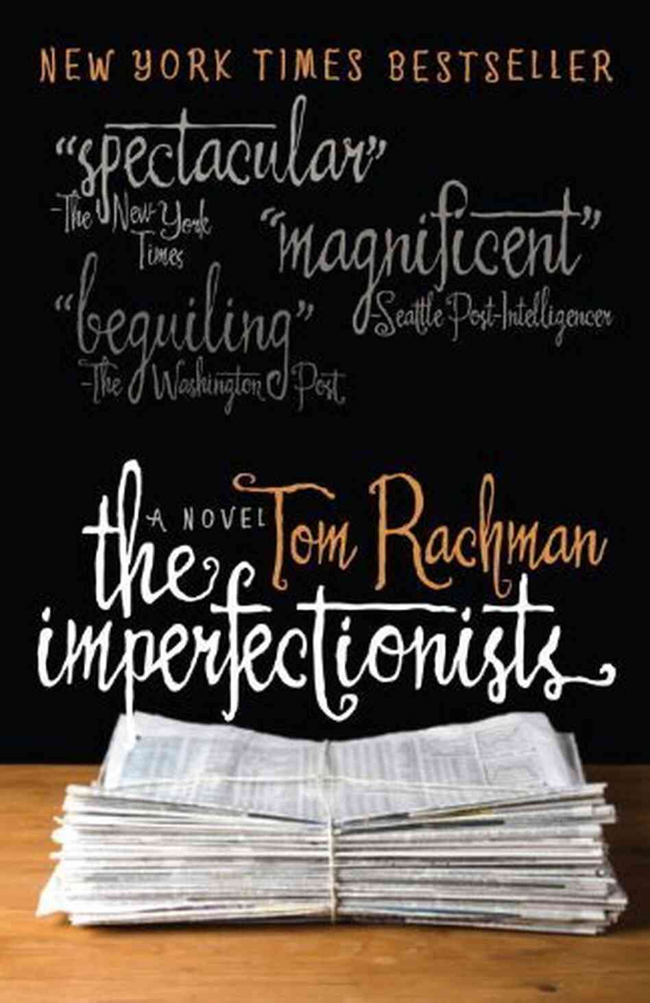 The Imperfectionists The Imperfectionists