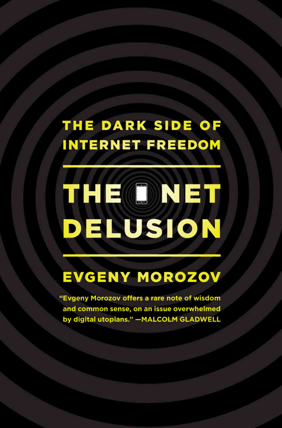 Cover of The Net Delusion Cover of The Net Delusion