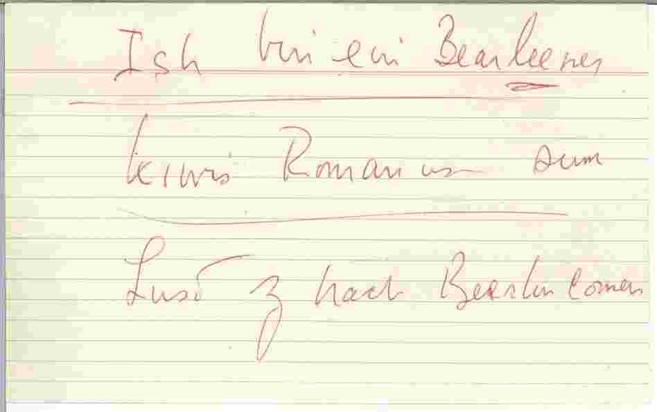 A notecard from Kennedy's speech in Berlin with phonetic spelling of "Ich bin ein Berliner," 26 June 1963.