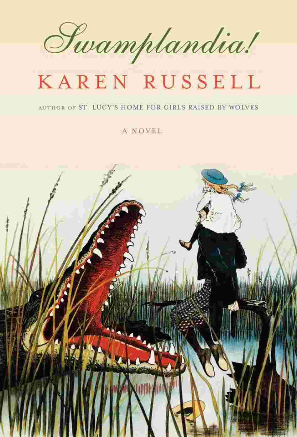 Swamplandia! by Karen Russell Swamplandia! by Karen Russell