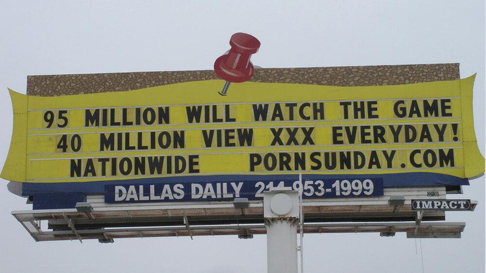One of several billboards put up by XXXChurch.com in advance of Sunday's Super Bowl. The nonprofit ministry aims to help those battling pornography addictions.