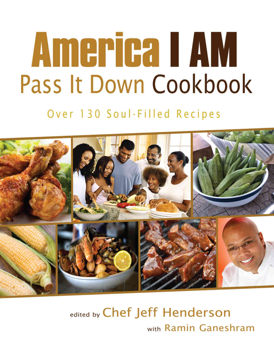 'America I Am Pass It Down Cookbook' cover 'America I Am Pass It Down Cookbook' cover