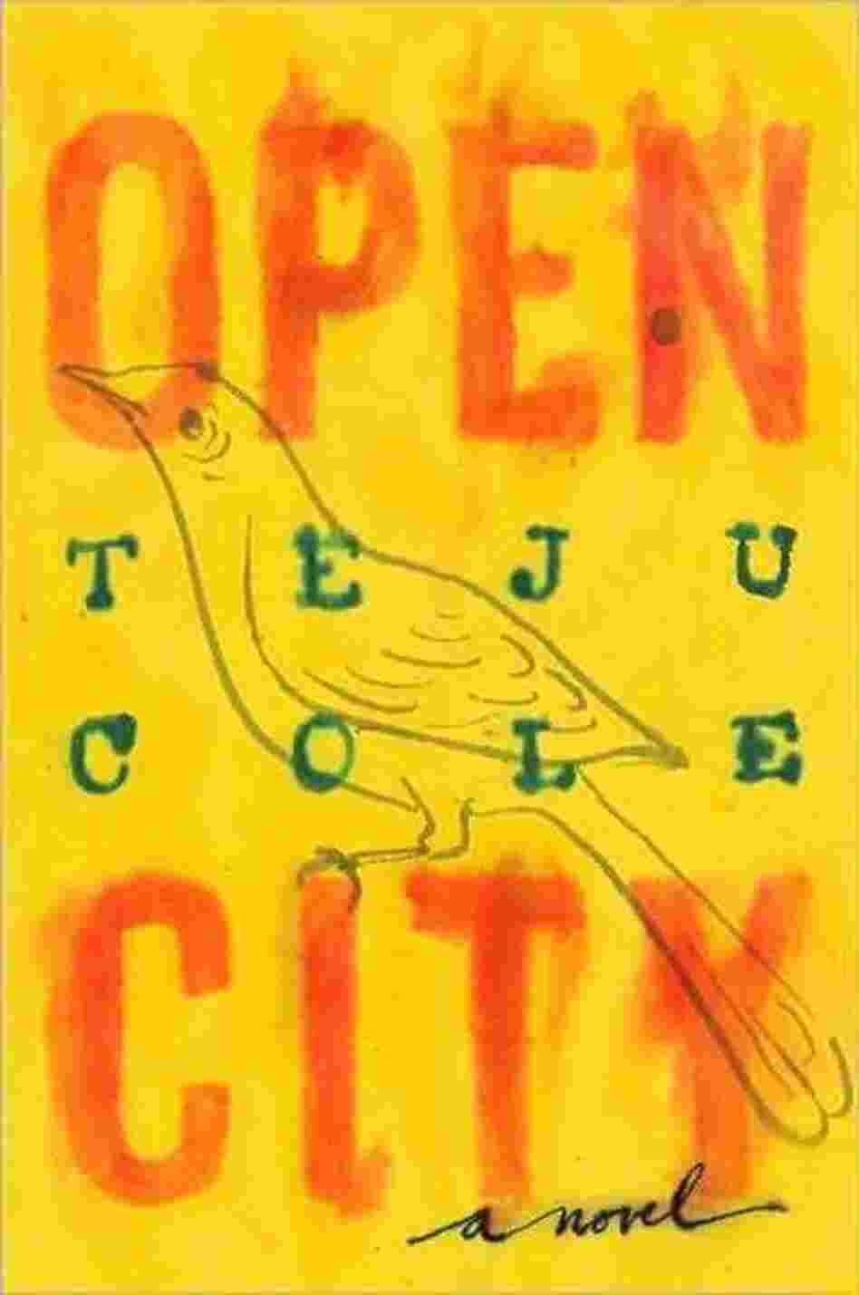 Open City by Teju Cole Open City by Teju Cole