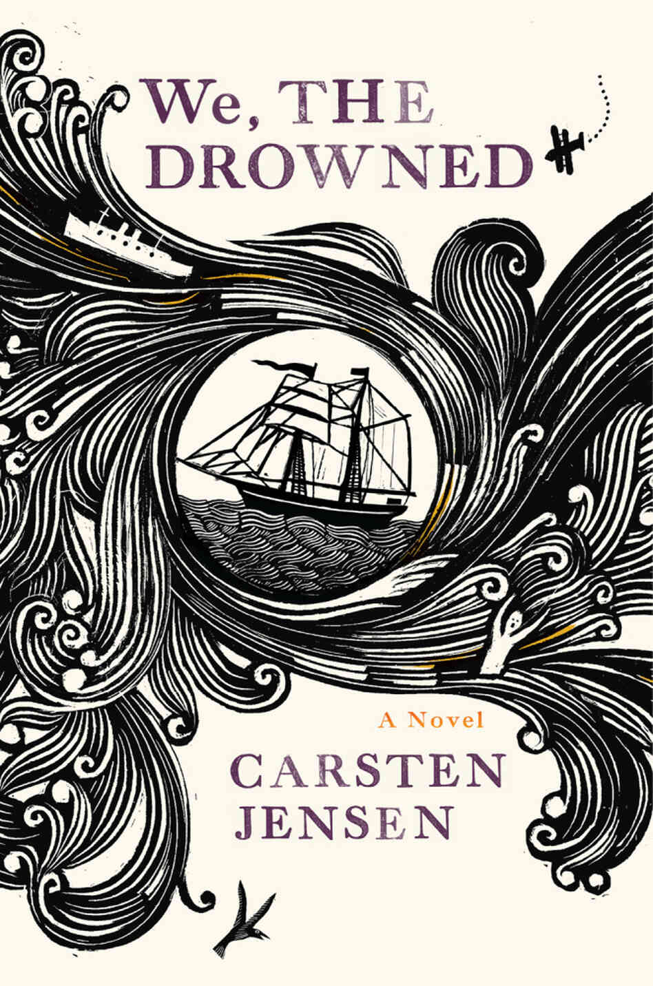 We, the Drowned by Carsten Jensen We, the Drowned by Carsten Jensen