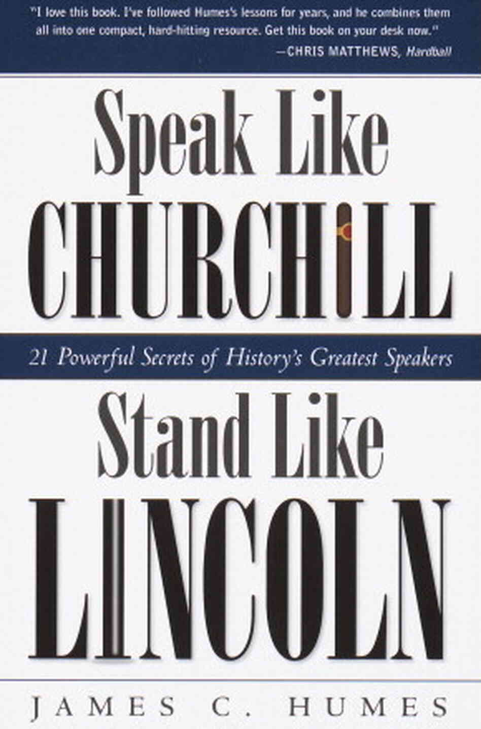 Speak Like Churchill Stand Like Lincoln Speak Like Churchill Stand Like Lincoln