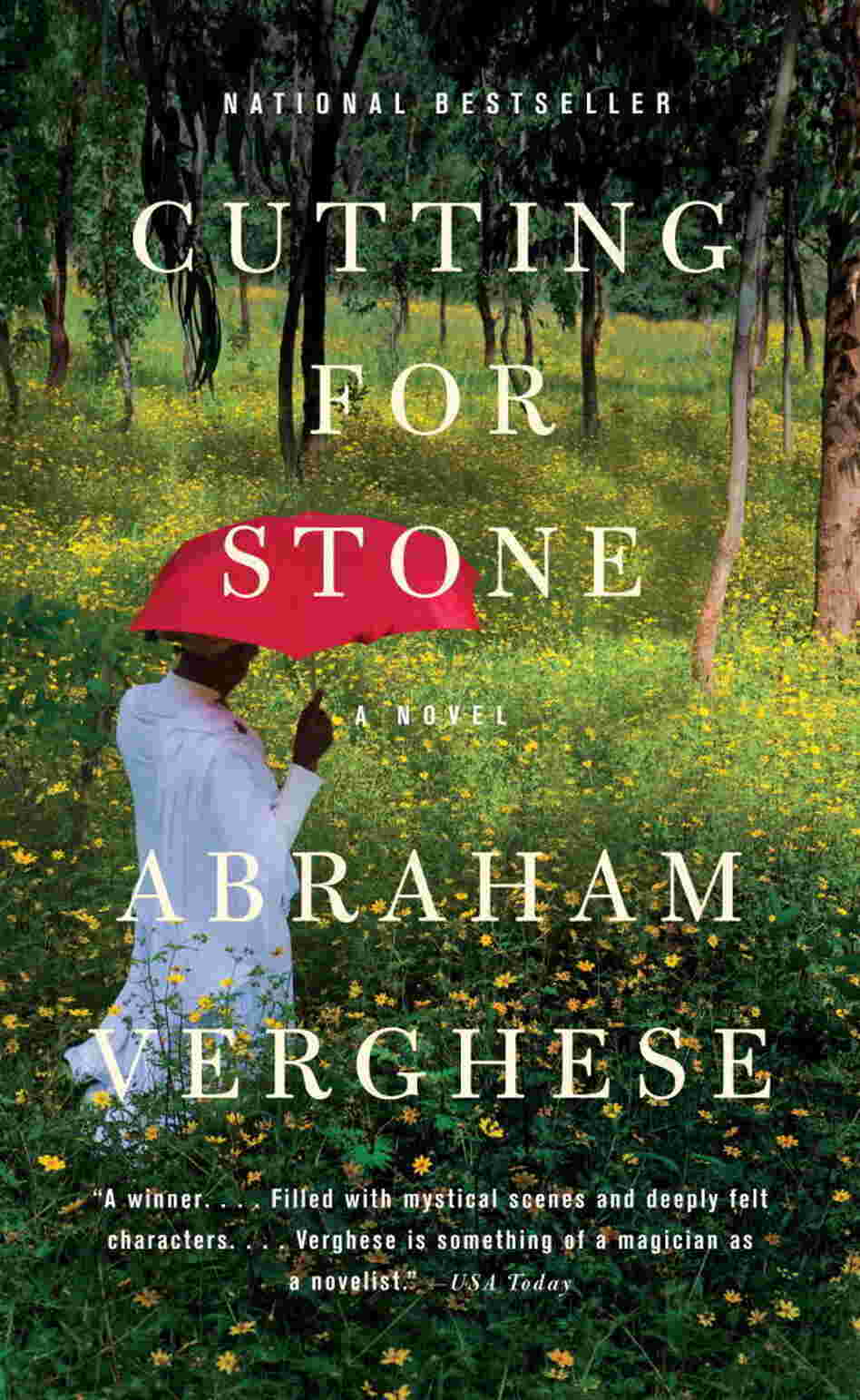 Cutting for Stone by Abraham Verghese Cutting for Stone by Abraham Verghese