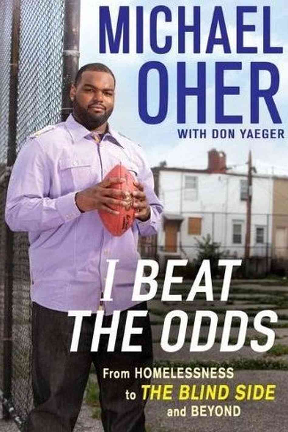 Michael Oher's life was the inspiration behind the 2009 movie The Blind Side. Michael Oher's life was the inspiration behind the 2009 movie The Blind Side.