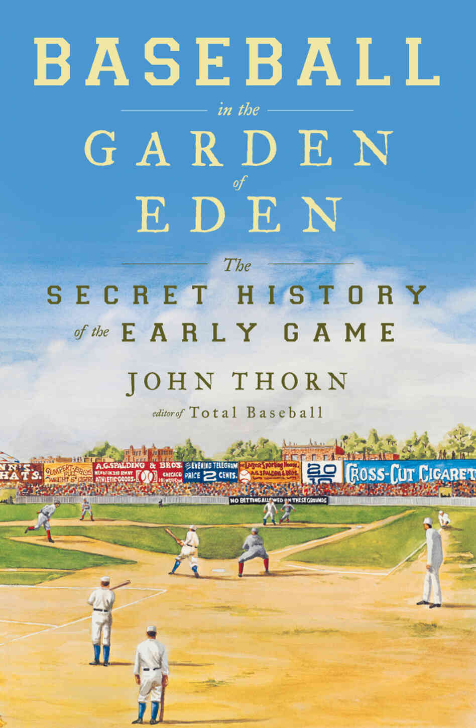 Baseball in the Garden of Eden Baseball in the Garden of Eden
