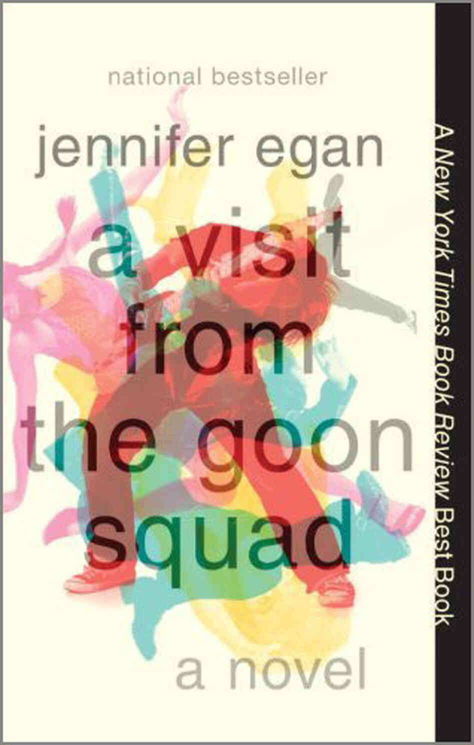 A Visit from the Goon Squad A Visit from the Goon Squad