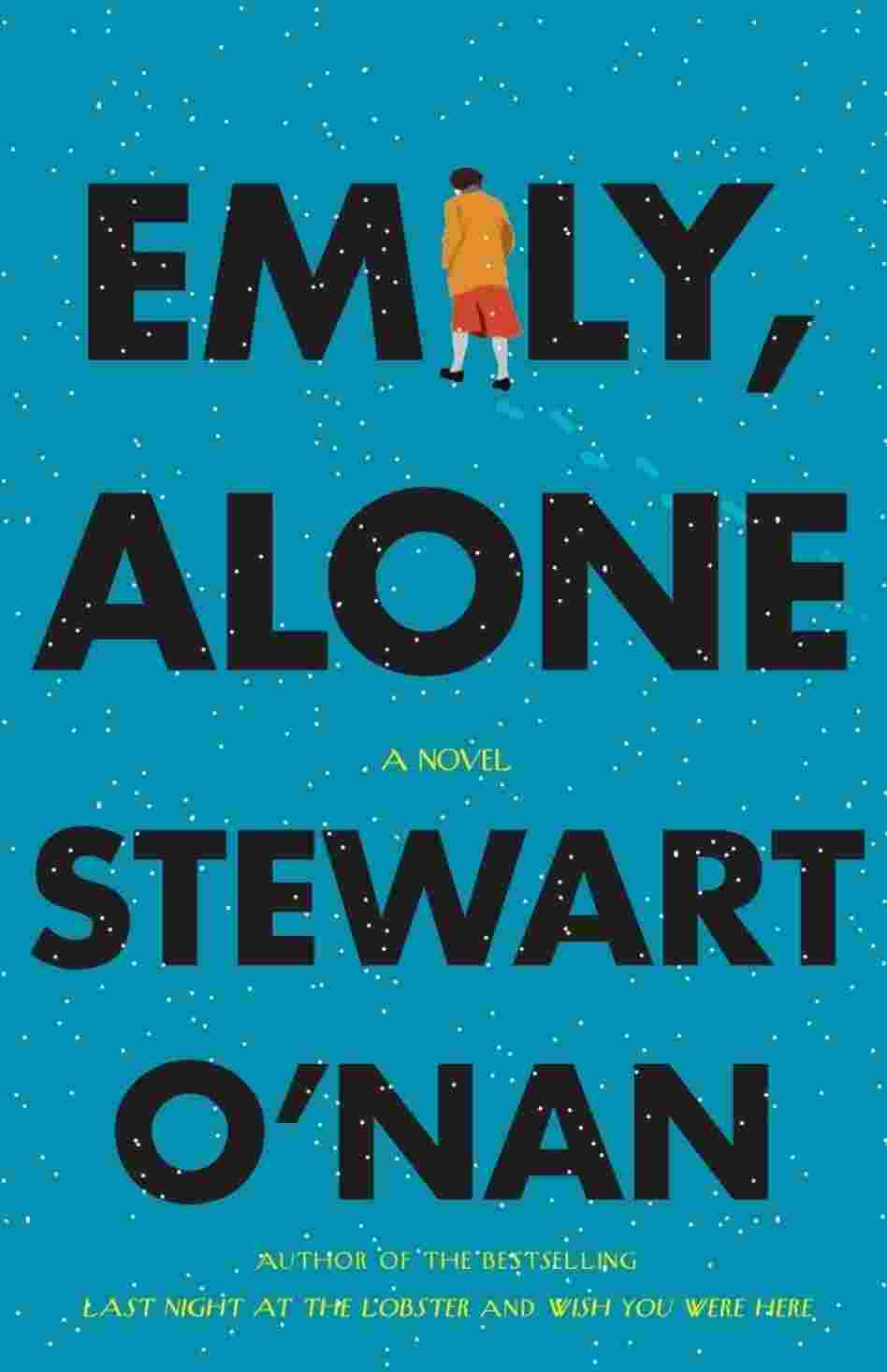 Emily, Alone by Stewart O'Nan Emily, Alone by Stewart O'Nan