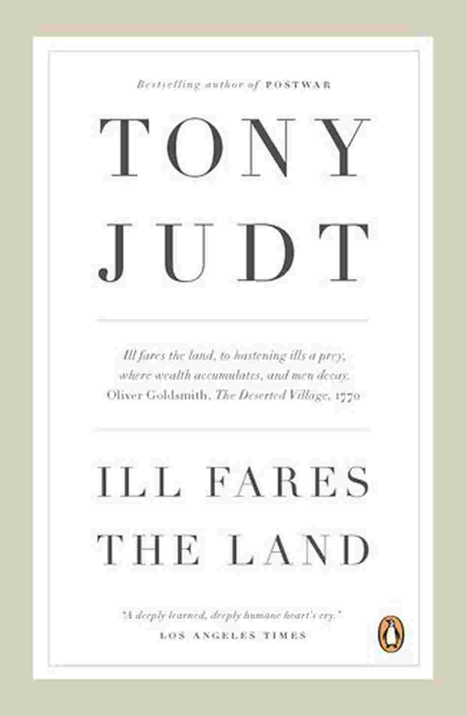 Ill Fares the Land Ill Fares the Land