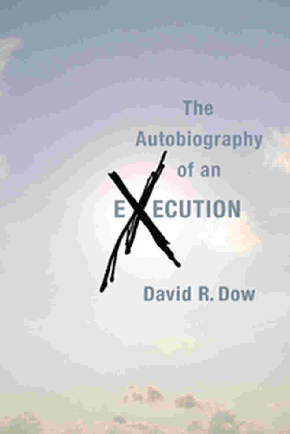 The Autobiography of an Execution The Autobiography of an Execution