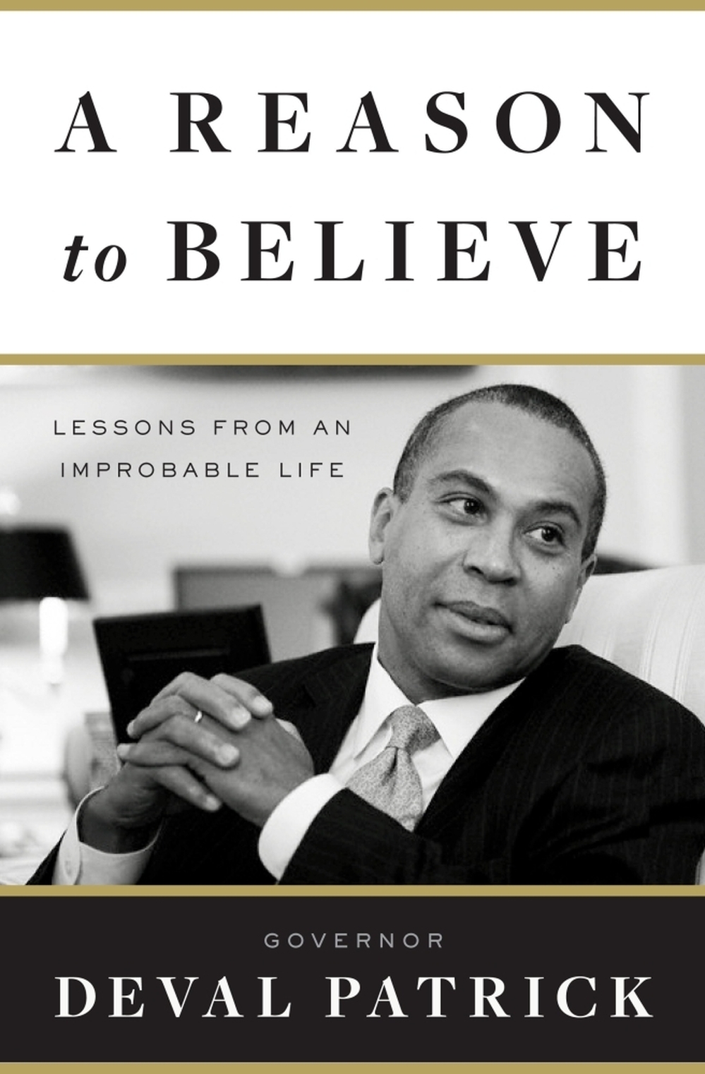 'A Reason To Believe' by Deval Patrick.