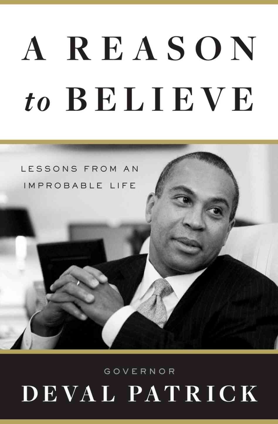 'A Reason To Believe' by Deval Patrick.