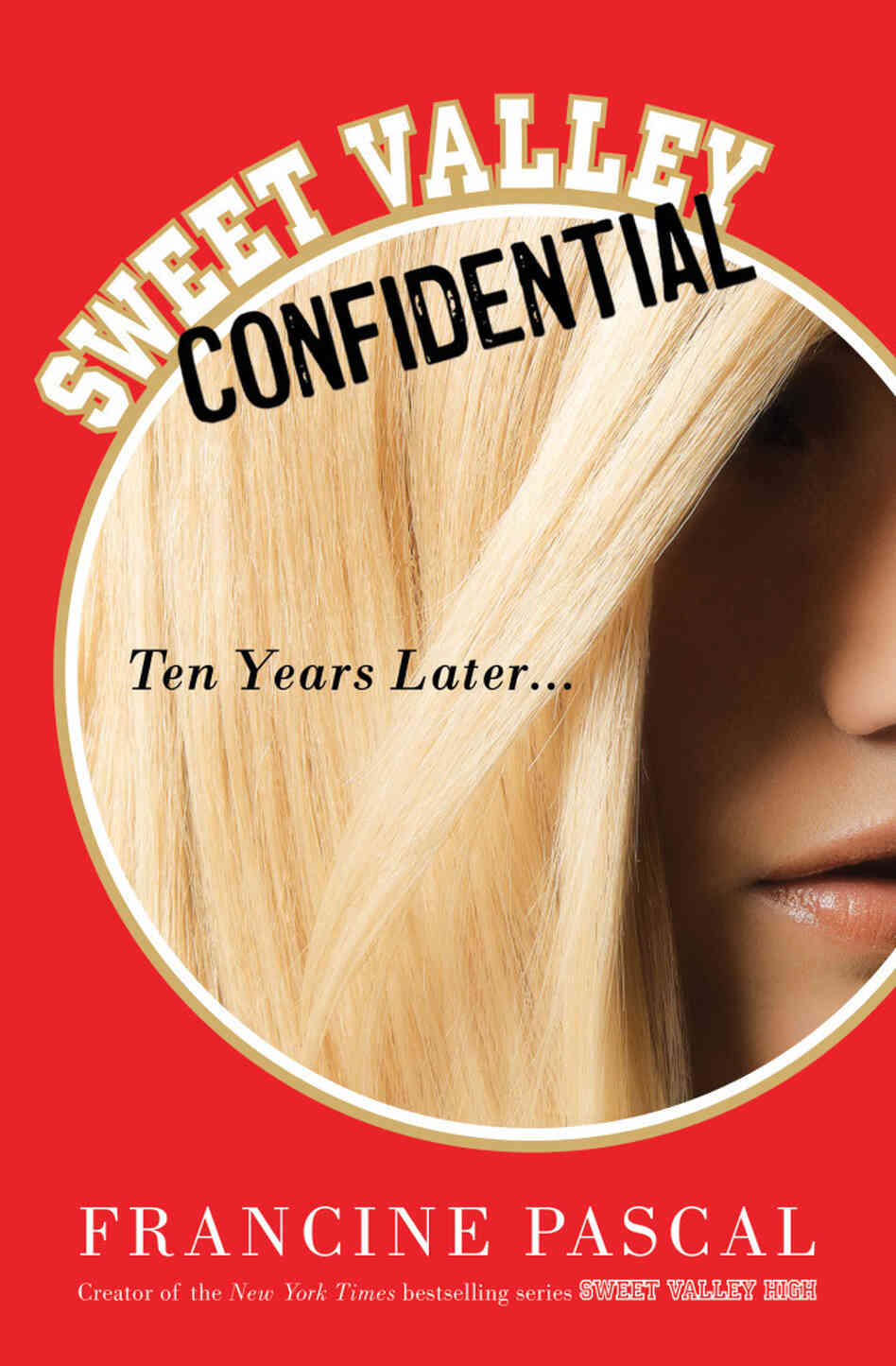 Sweet Valley Confidential by Francine Pascal Sweet Valley Confidential by Francine Pascal