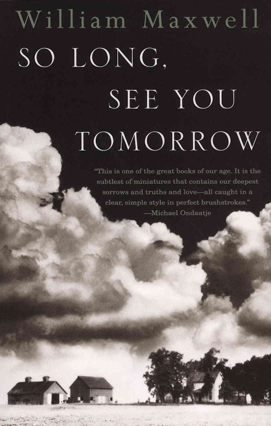 So Long, See You Tomorrow So Long, See You Tomorrow