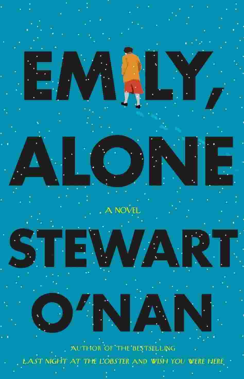 Emily, Alone by Stewart O'Nan Emily, Alone by Stewart O'Nan