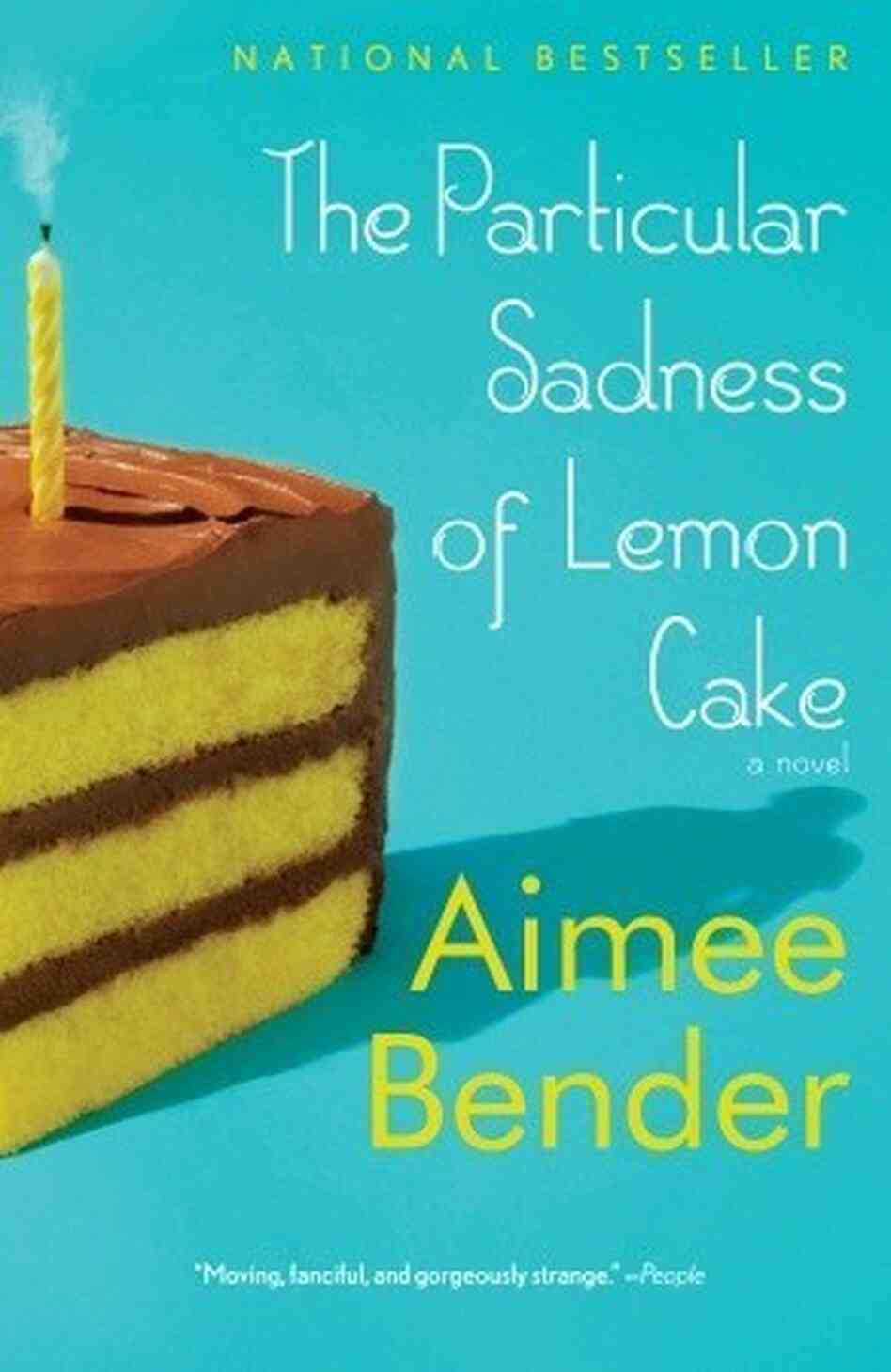 The Particular Sadness of Lemon Cake The Particular Sadness of Lemon Cake