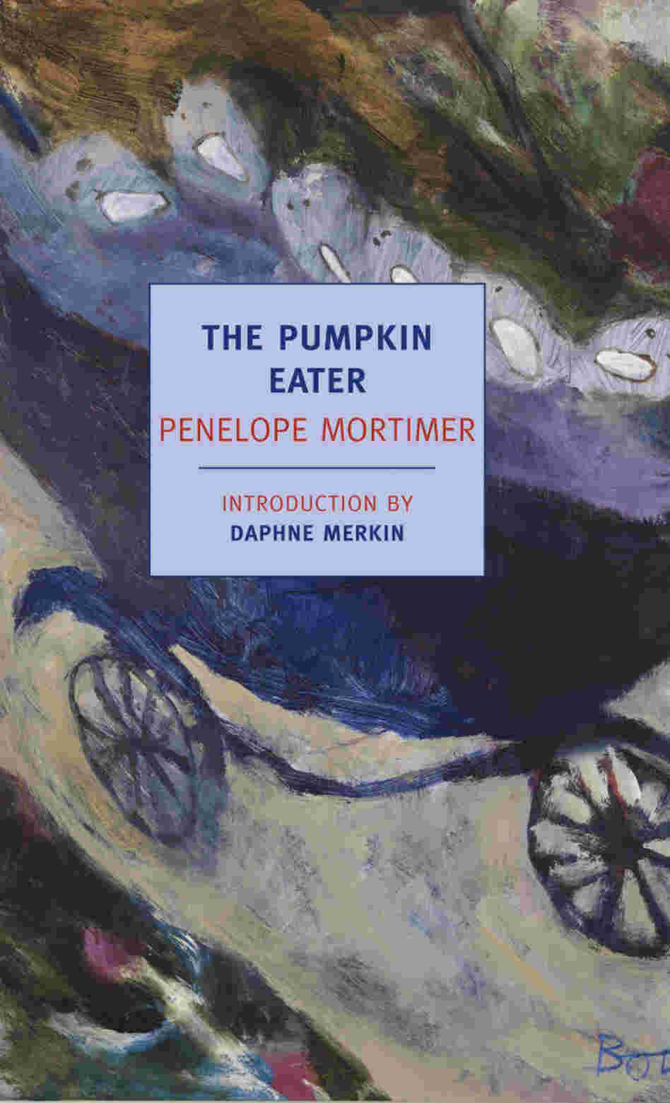 The Pumpkin Eater by Penelope Mortimer The Pumpkin Eater by Penelope Mortimer