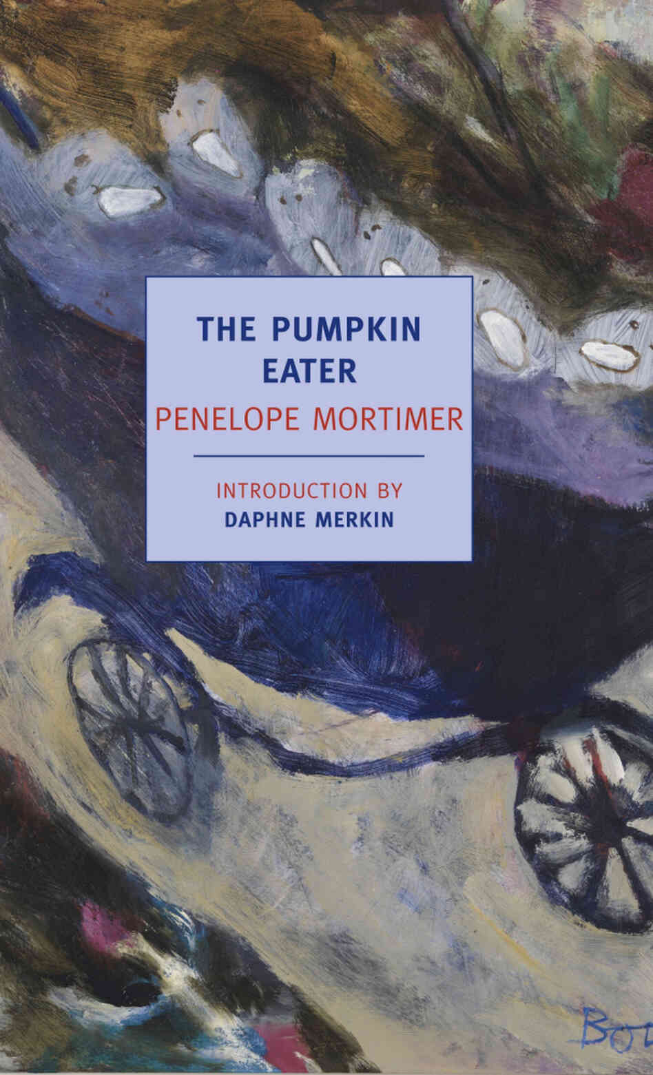 The Pumpkin Eater by Penelope Mortimer The Pumpkin Eater by Penelope Mortimer