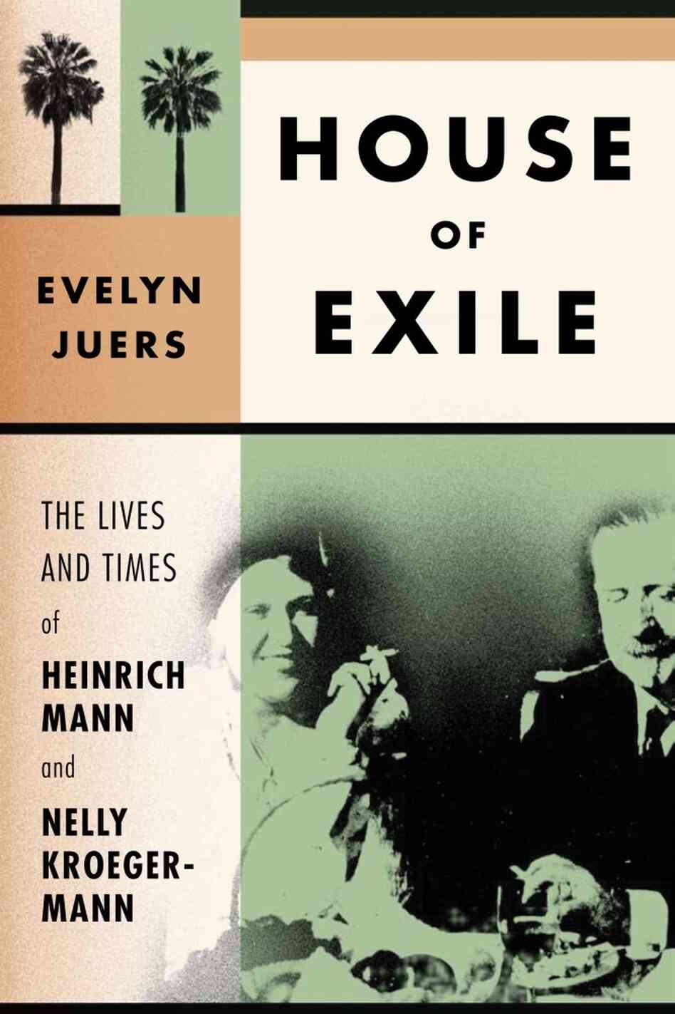 House of Exile by Evelyn Juers House of Exile by Evelyn Juers