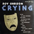 Cover of Roy Orbison's Crying. Cover of Roy Orbison's Crying.