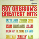 Cover of Roy Orbison's "Greatest Hits." Cover of Roy Orbison's "Greatest Hits."