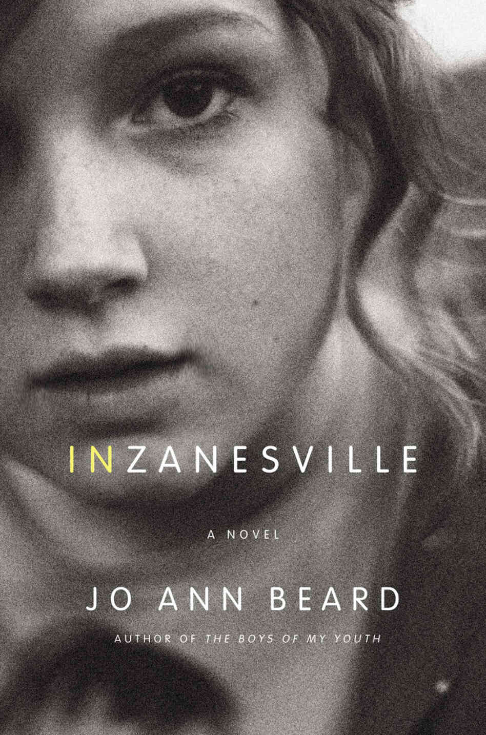 In Zanesville by Jo Ann Beard In Zanesville by Jo Ann Beard