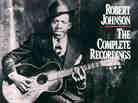 The Complete Recordings by Robert Johnson.