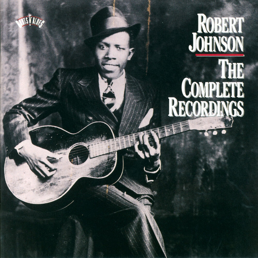 The Complete Recordings by Robert Johnson.