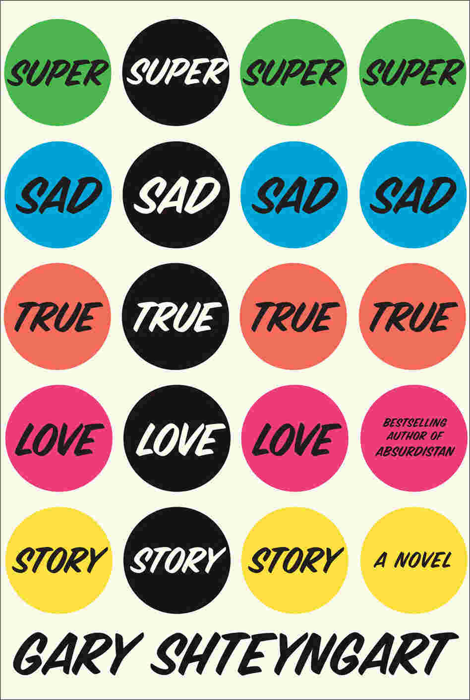 Super Sad True Love Story Super Sad True Love Story