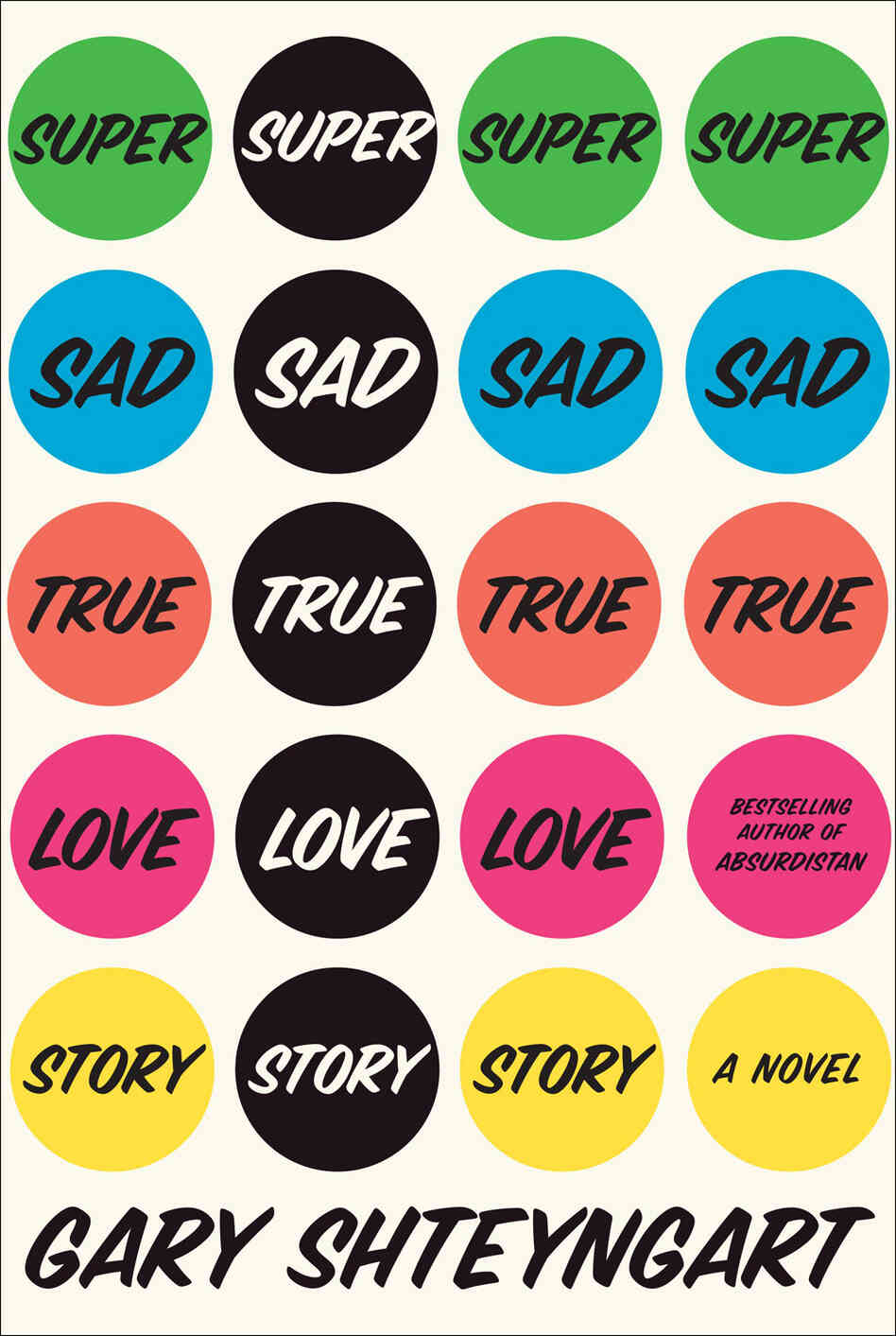 Super Sad True Love Story Super Sad True Love Story
