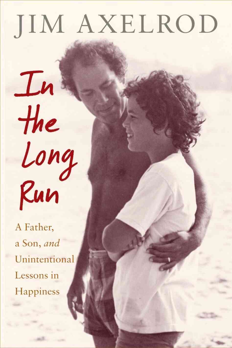 In The Long Run, by Jim Axelrod In The Long Run, by Jim Axelrod