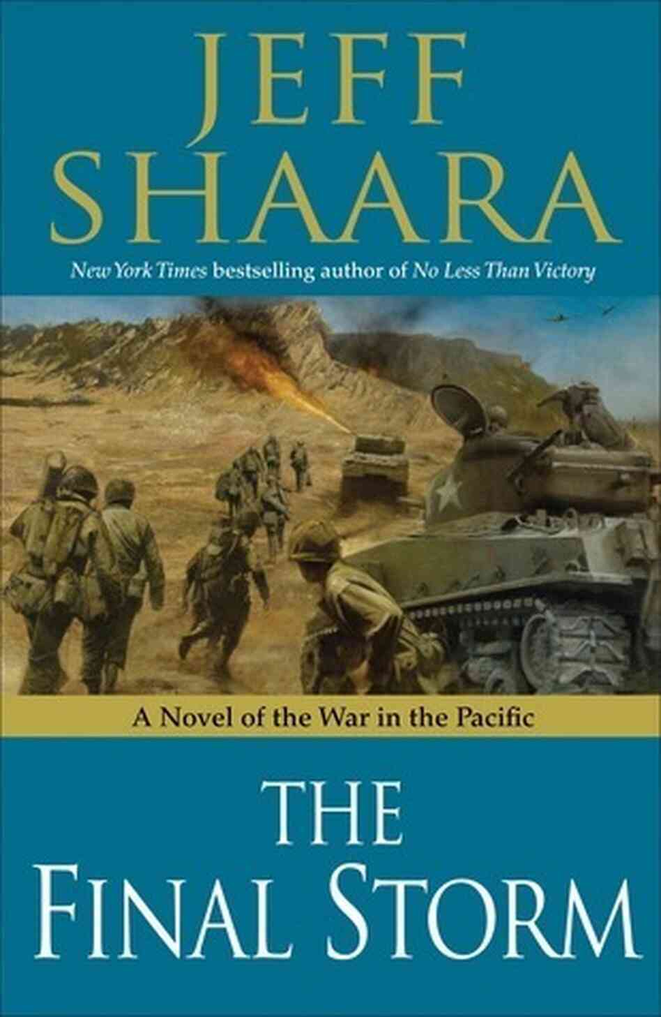 The Final Storm: A Novel of the War in the Pacific The Final Storm: A Novel of the War in the Pacific