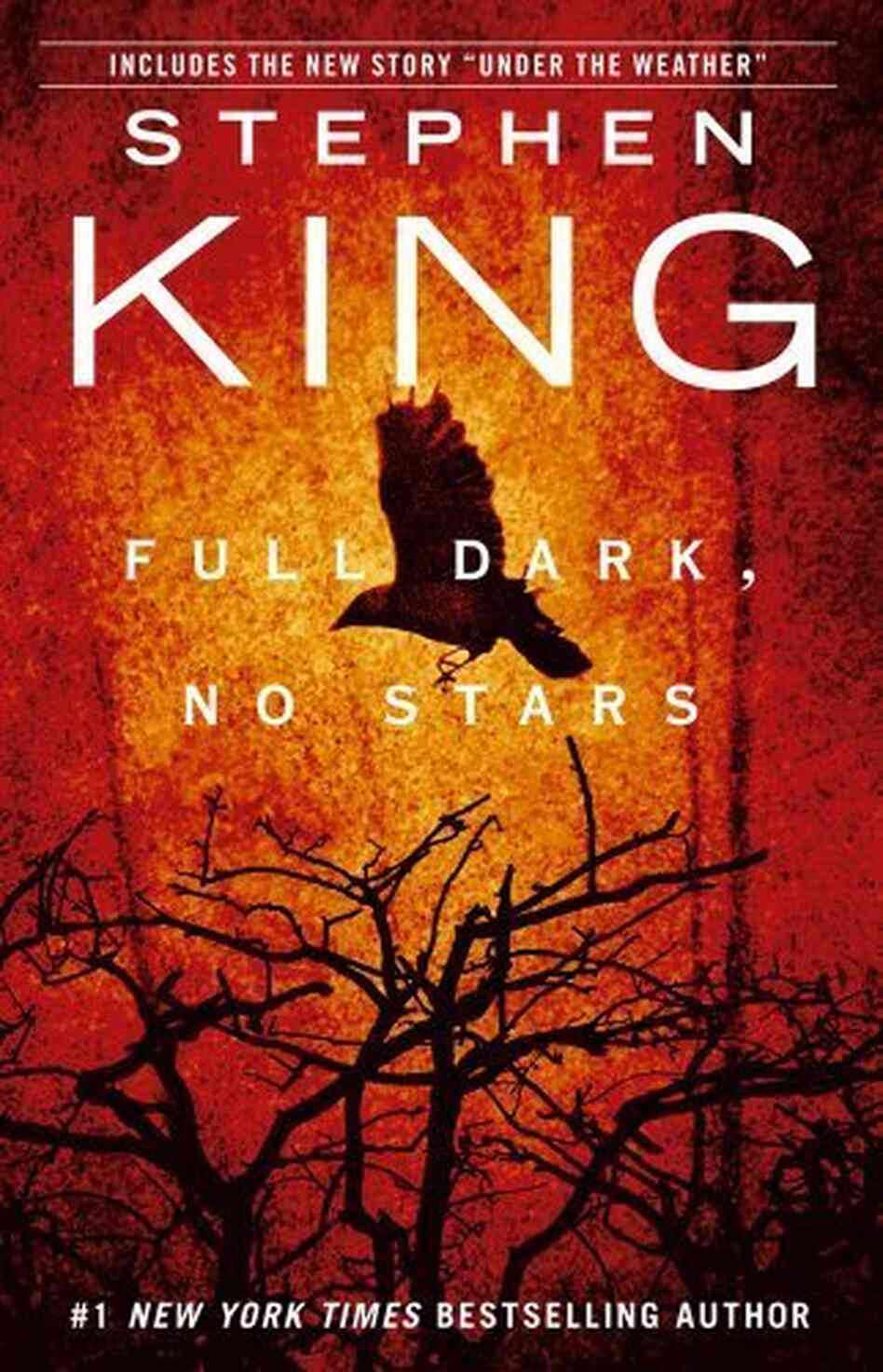 Full Dark, No Stars by Stephen King Full Dark, No Stars by Stephen King