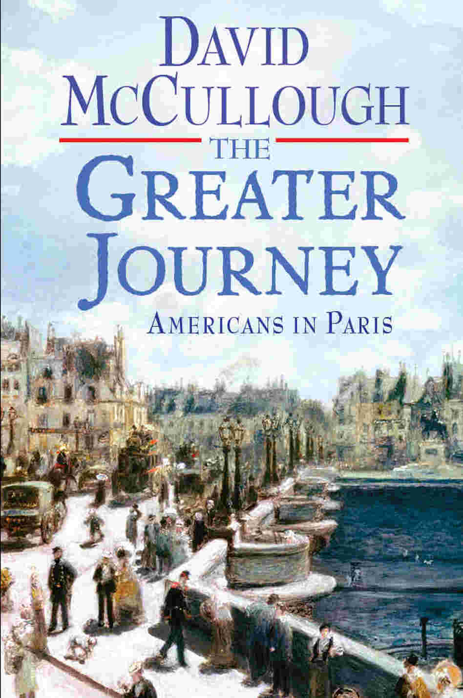The Greater Journey: Americans in Paris