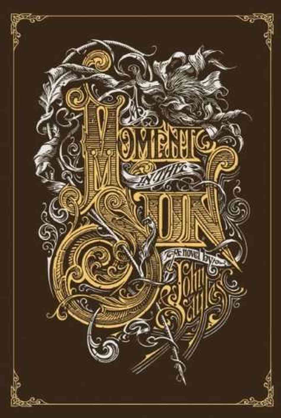 A Moment in the Sun, by John Sayles A Moment in the Sun, by John Sayles