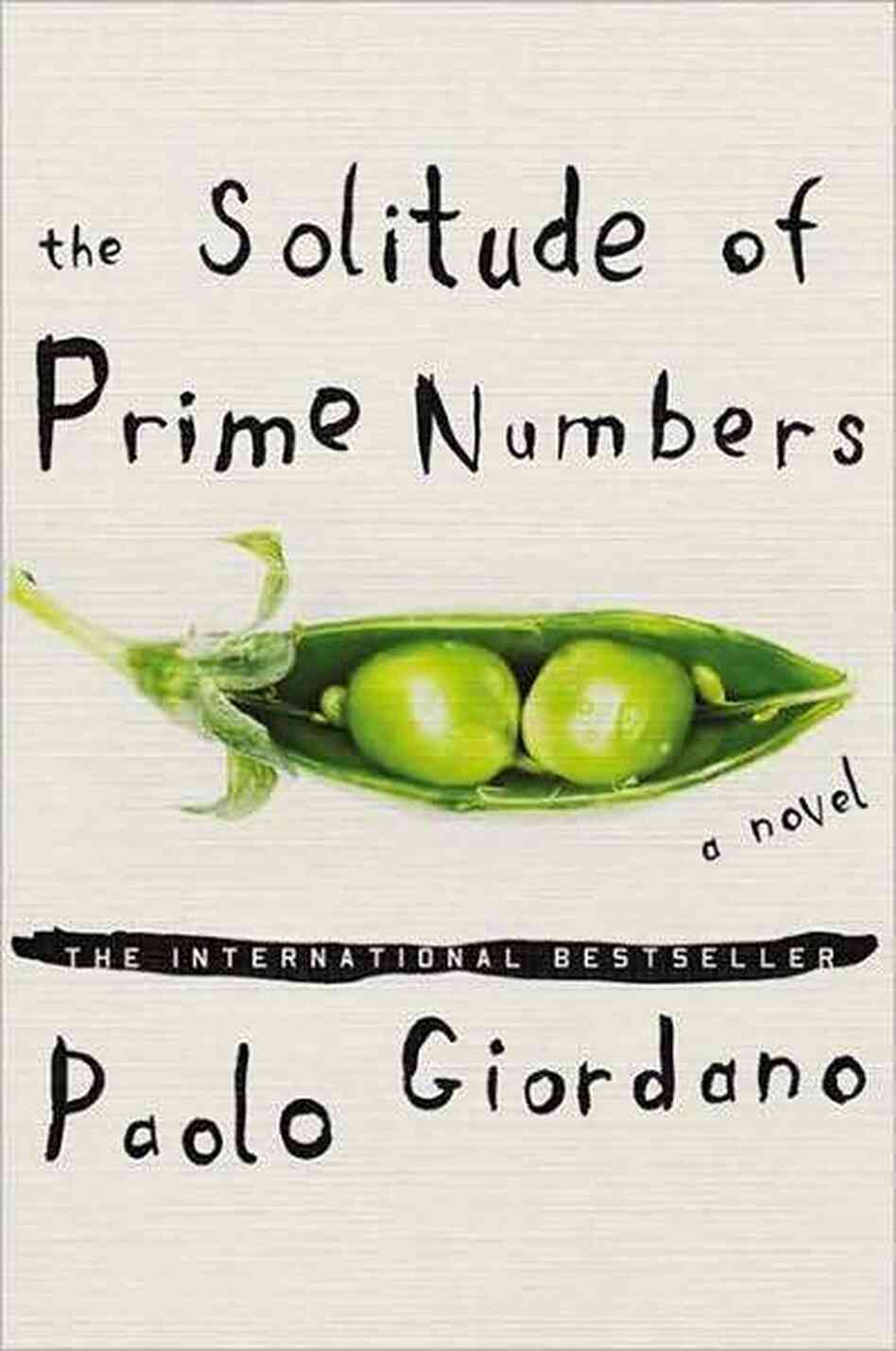 The Solitude of Prime Numbers, by Paolo Giordano The Solitude of Prime Numbers, by Paolo Giordano