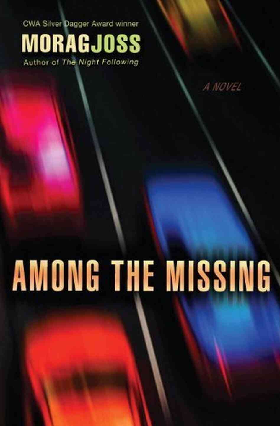 Among the Missing, by Morag Joss Among the Missing, by Morag Joss