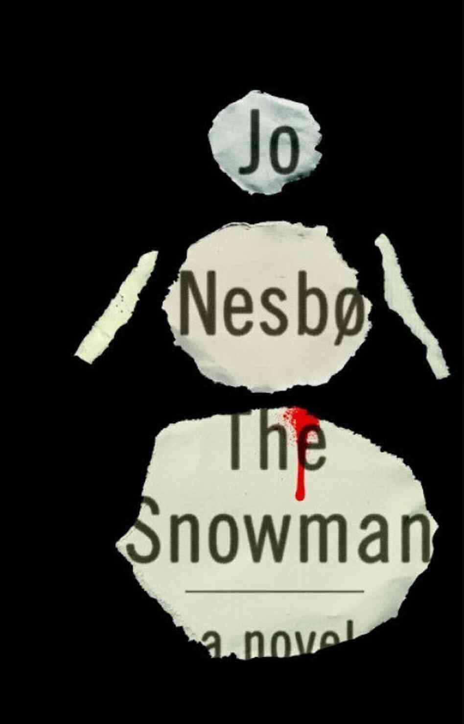 The Snowman, by Jo Nesbo The Snowman, by Jo Nesbo