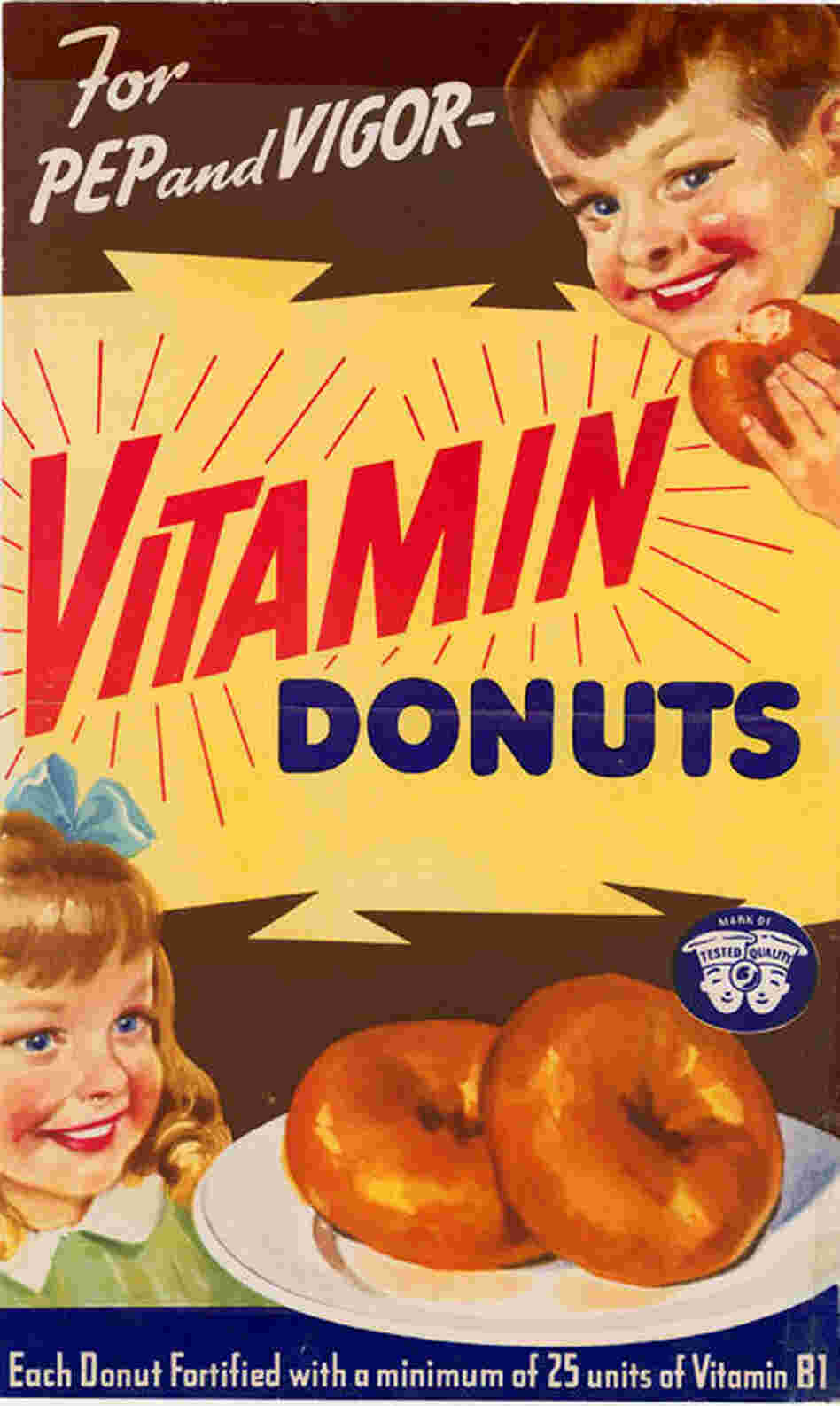 The Doughnut Corporation once sought the government's blessing for this ad. The Doughnut Corporation once sought the government's blessing for this ad.