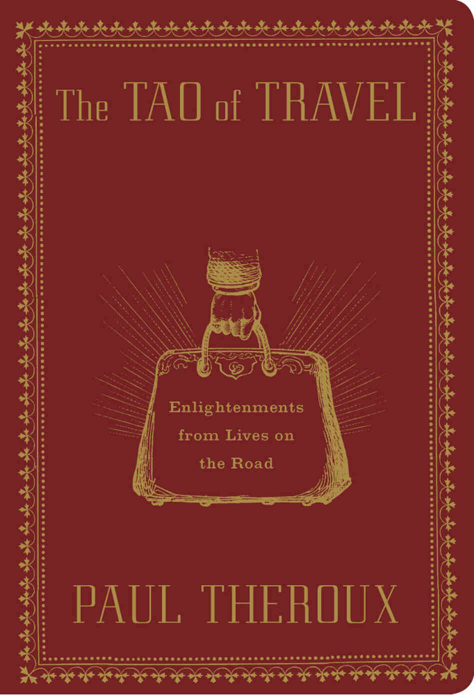 Cover of 'The Tao Of Travel' Cover of 'The Tao Of Travel'