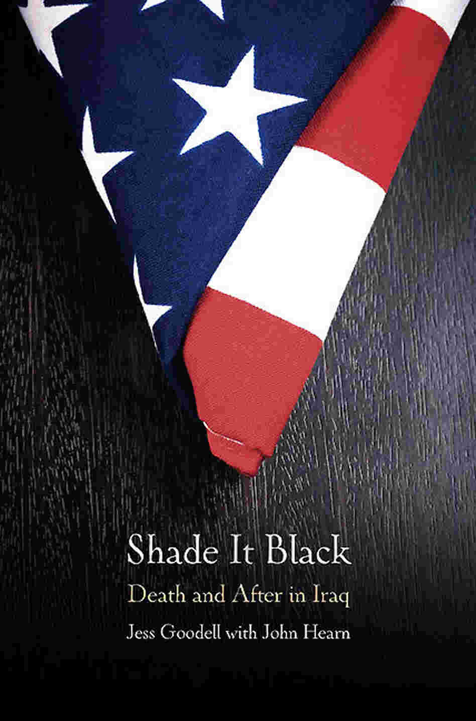 Shade It Black by Jessica Goodell and John Hearn Shade It Black by Jessica Goodell and John Hearn