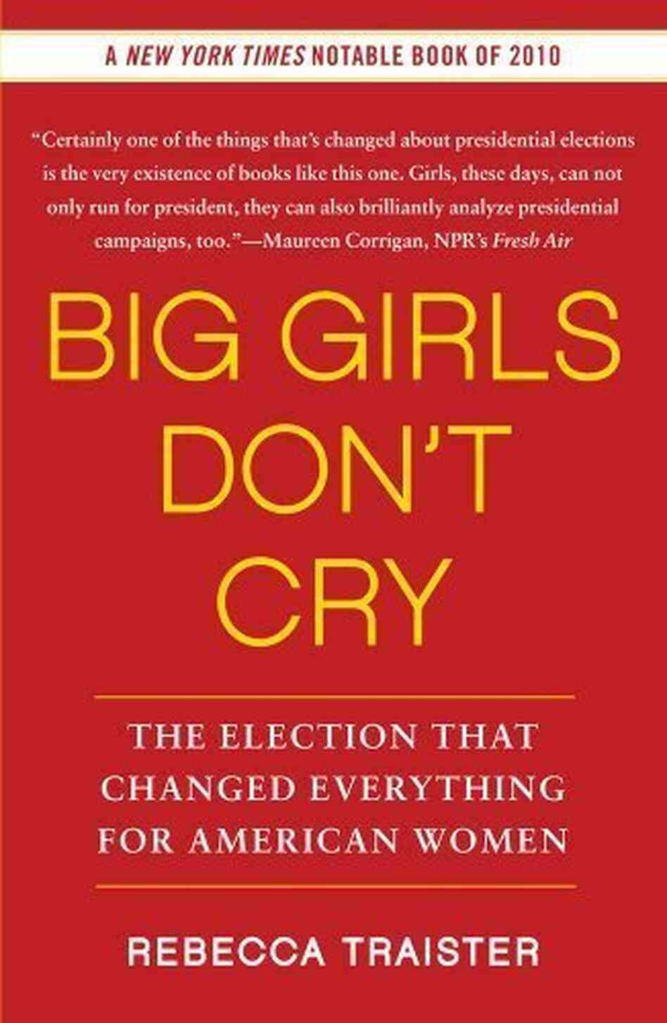 Big Girls Don't Cry by Hilary Spurling Big Girls Don't Cry by Hilary Spurling